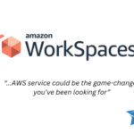 Amazon WorkSpaces: What It Is, Why It Matters, and How to Get Started